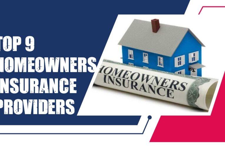 Top 9 Homeowners Insurance Providers in the UK: A Comprehensive Guide